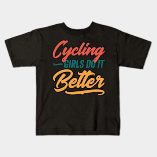 Cycling Girls do it Better Kids T-Shirt